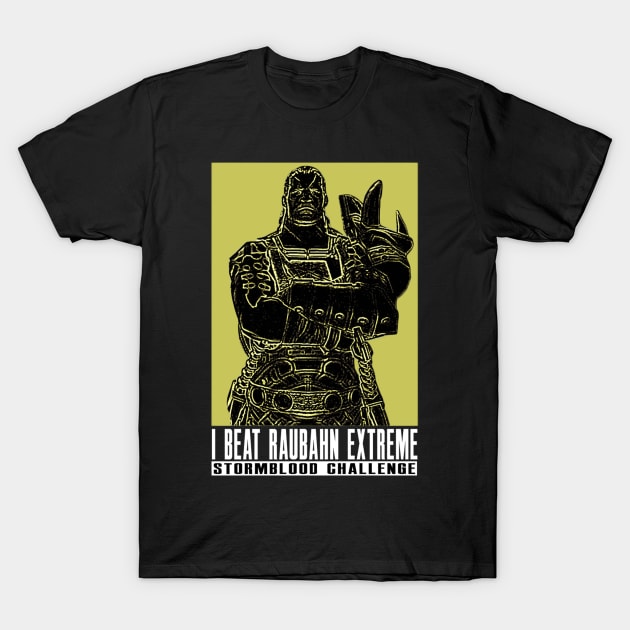 I BEAT RAUBAHN EXTREME T-Shirt by Tae